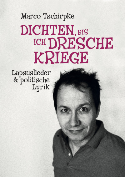 Plakat «Dichten, bis ich dresche kriege»